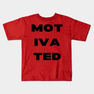 Motivated Kids T-Shirt